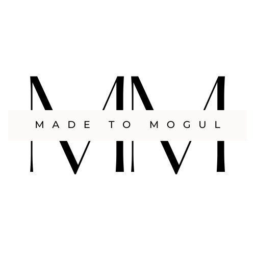 Made to Mogul 